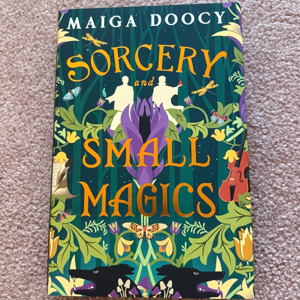 Sorcery and Small Magics - Maiga Doocy